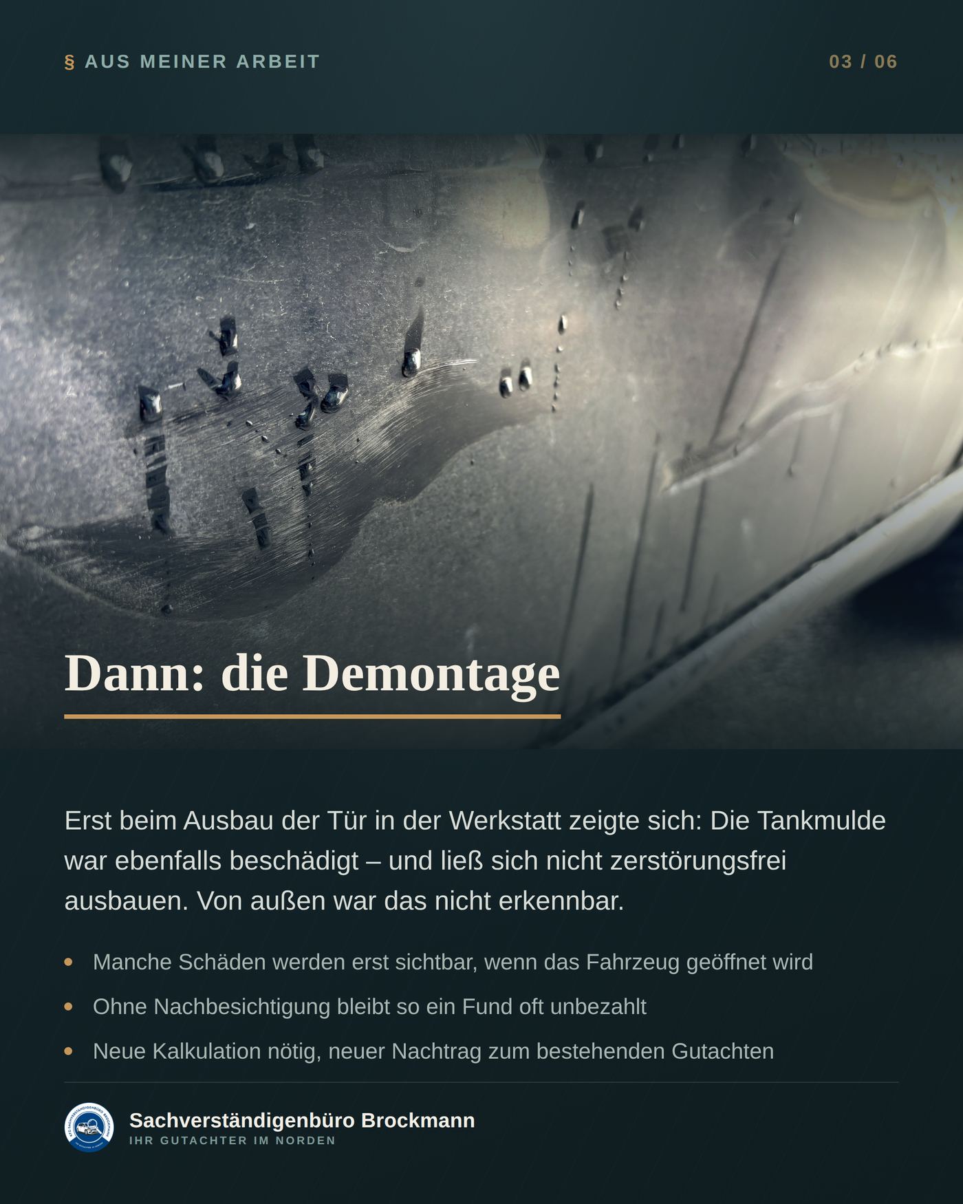 Nachtrag nach der Demontage – wenn der Schaden größer wird – Dokumentation Seite 3 von 6