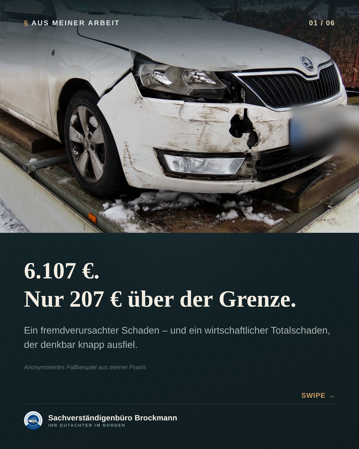 Knapper wirtschaftlicher Totalschaden – 207 € über der Grenze