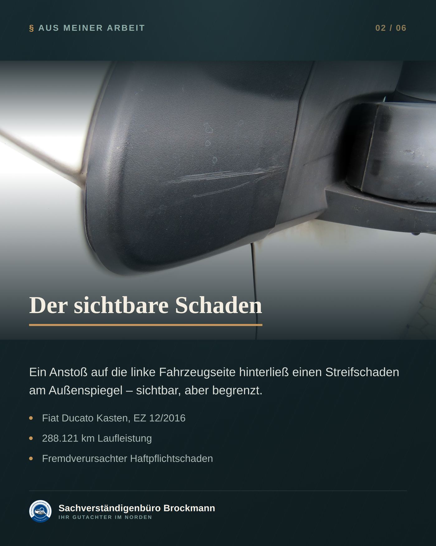 Kastenwagen mit 288.121 km – Streifschaden an der linken Seite – Dokumentation Seite 2 von 6