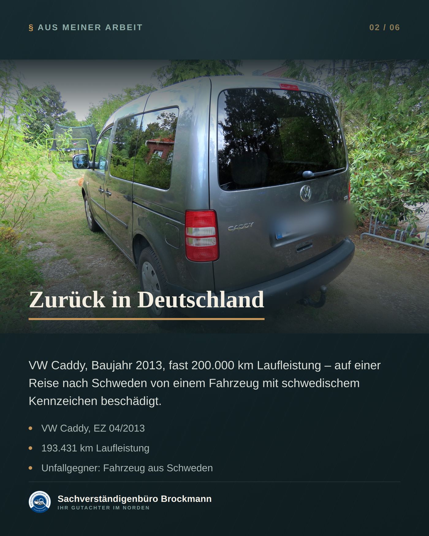 VW Caddy – der Unfall war in Schweden, das Gutachten kam aus Hamburg – Dokumentation Seite 2 von 6