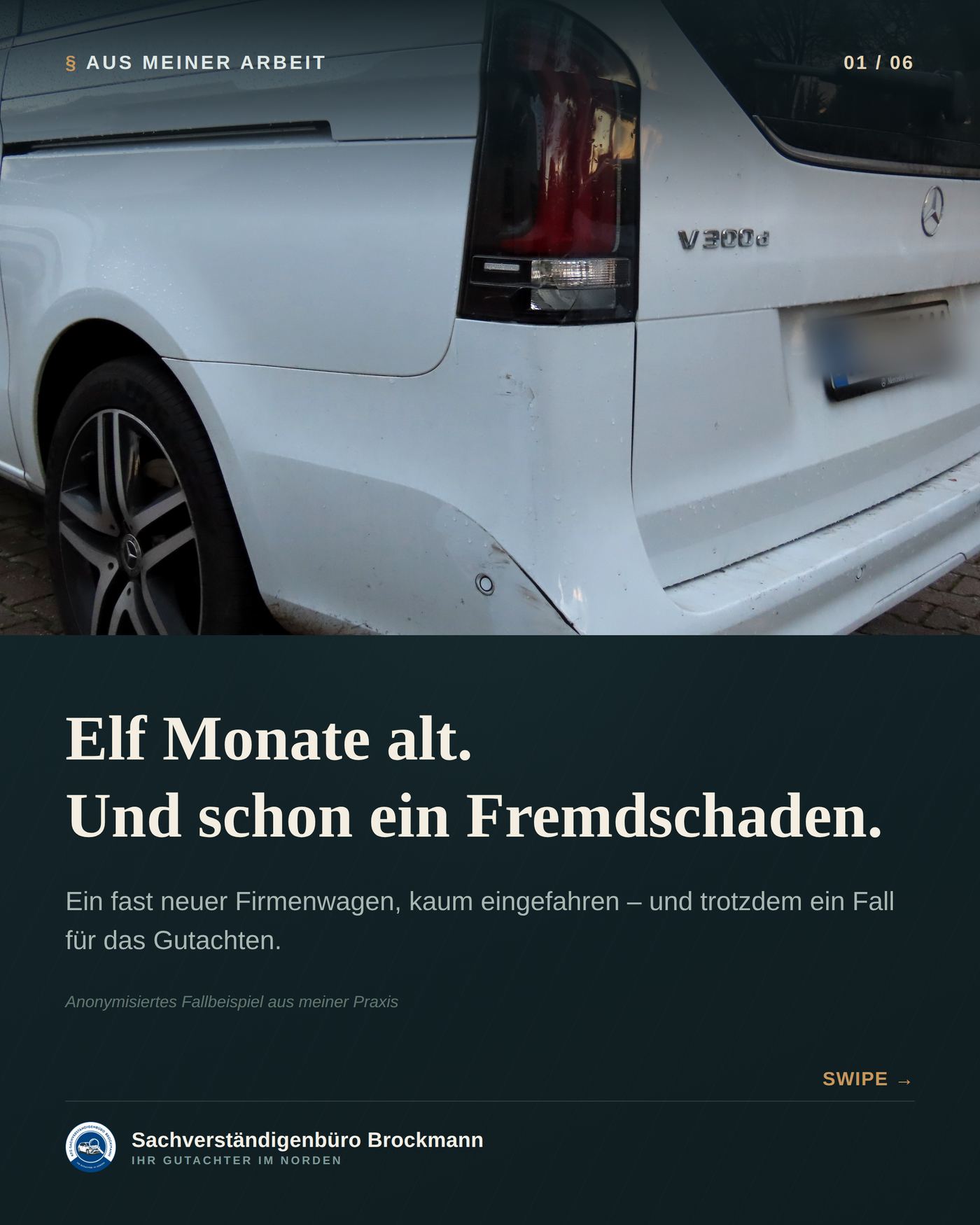 Mercedes V-Klasse – Fremdschaden nach elf Monaten