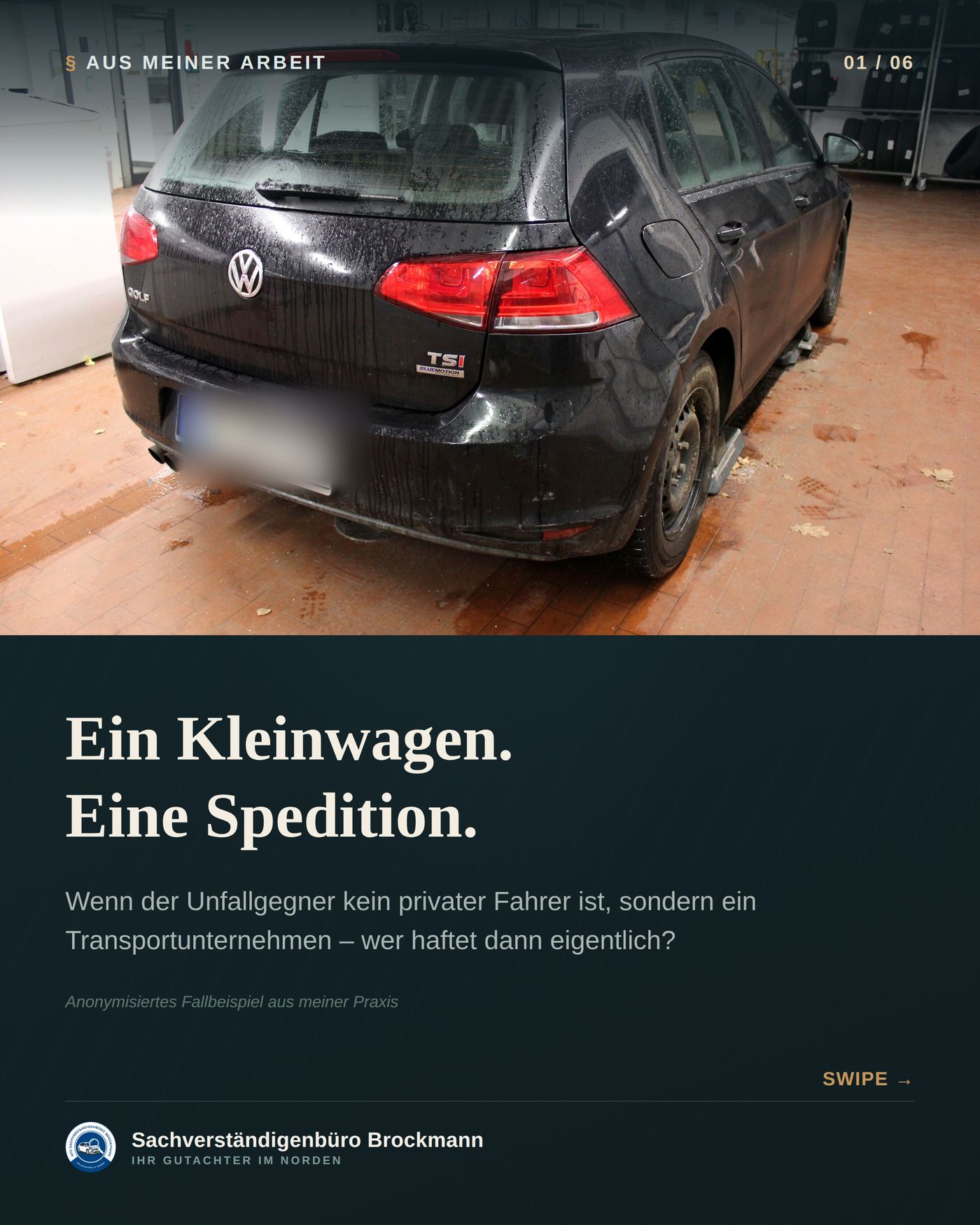 VW Golf VII – Totalschaden nach Unfall mit einer Spedition