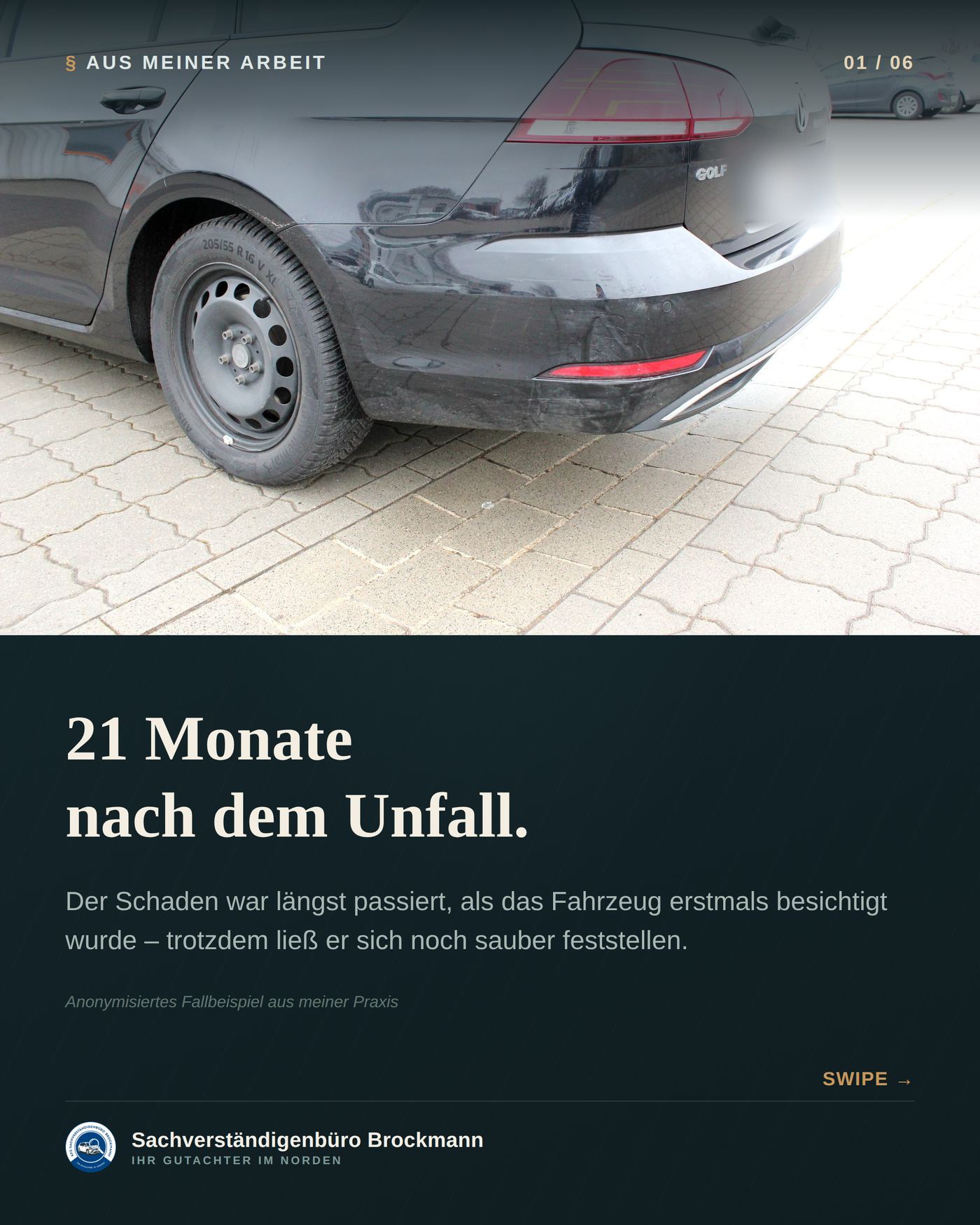 VW Golf Variant – Begutachtung 21 Monate nach dem Unfall
