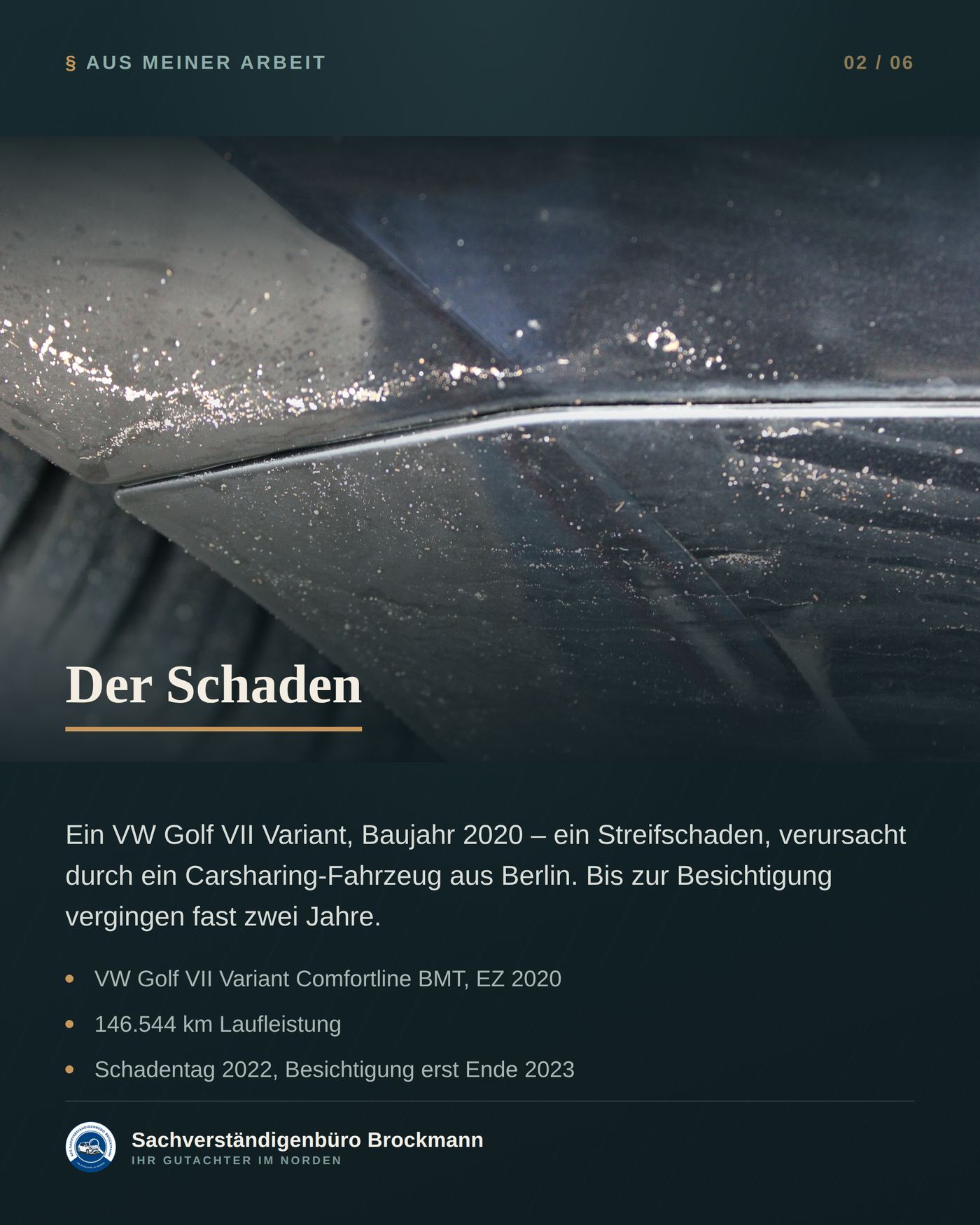 VW Golf Variant – Begutachtung 21 Monate nach dem Unfall &ndash; Dokumentation Seite 2 von 6
