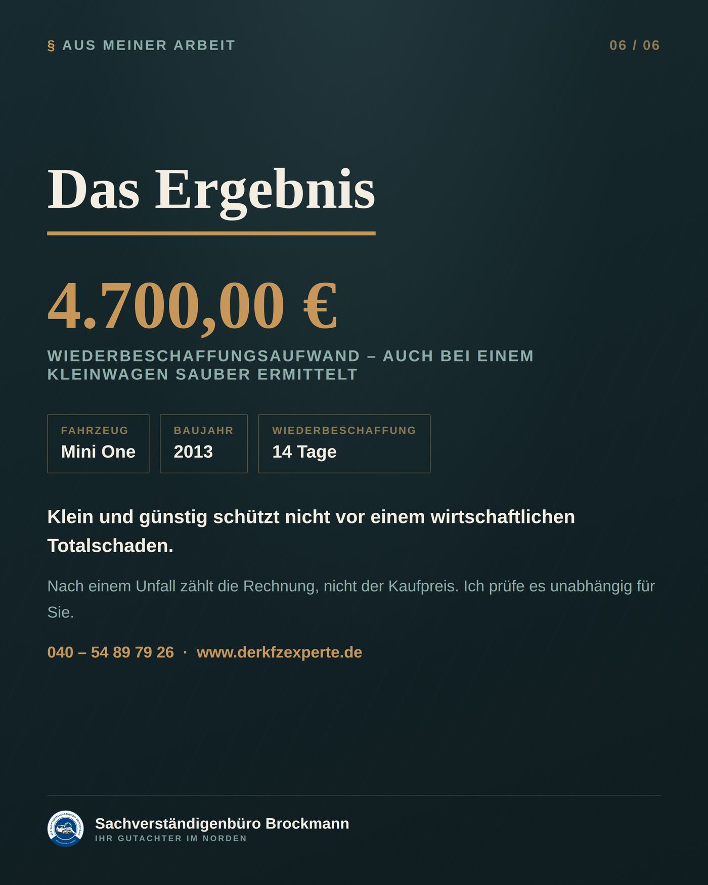 MINI One – Kleinwagen mit wirtschaftlichem Totalschaden – Dokumentation Seite 6 von 6