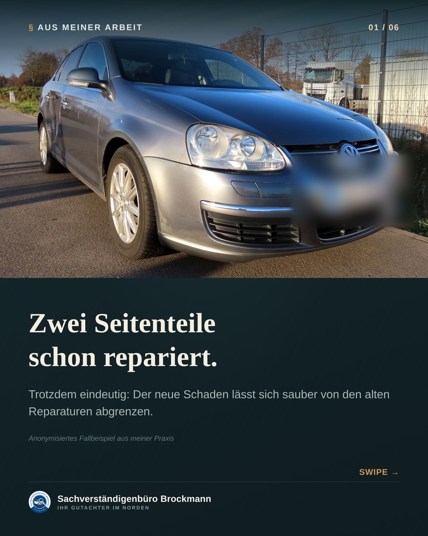 VW Jetta – Vorschäden an zwei Seitenteilen sauber abgrenzen