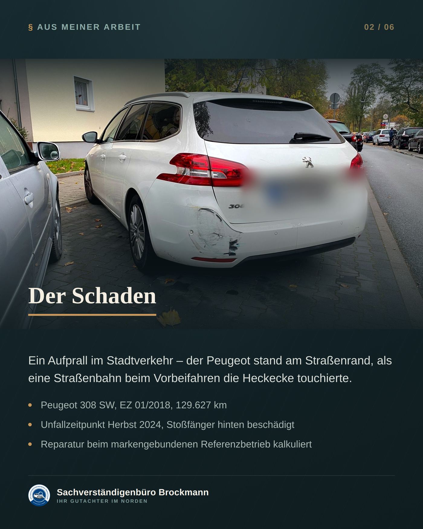 Peugeot 308 SW – der Unfallgegner hatte gar kein Kennzeichen &ndash; Dokumentation Seite 2 von 6