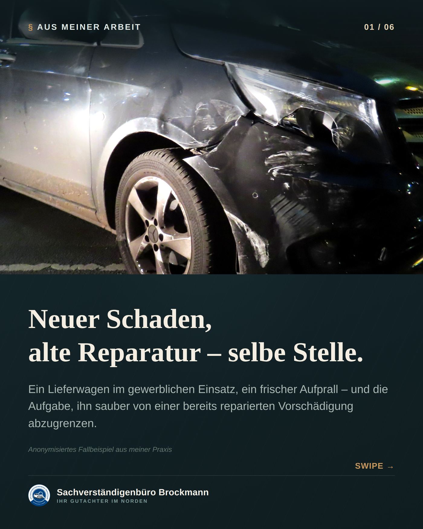 Lieferwagen – neuer Schaden auf einer alten Reparatur