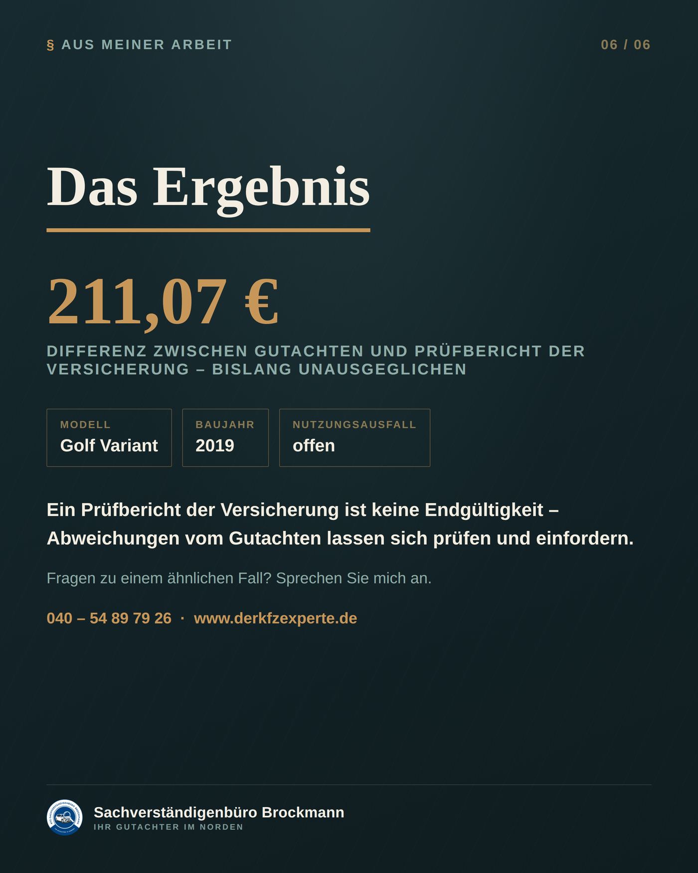 Auffahrschaden – warum die Versicherung weniger zahlt als kalkuliert – Dokumentation Seite 6 von 6