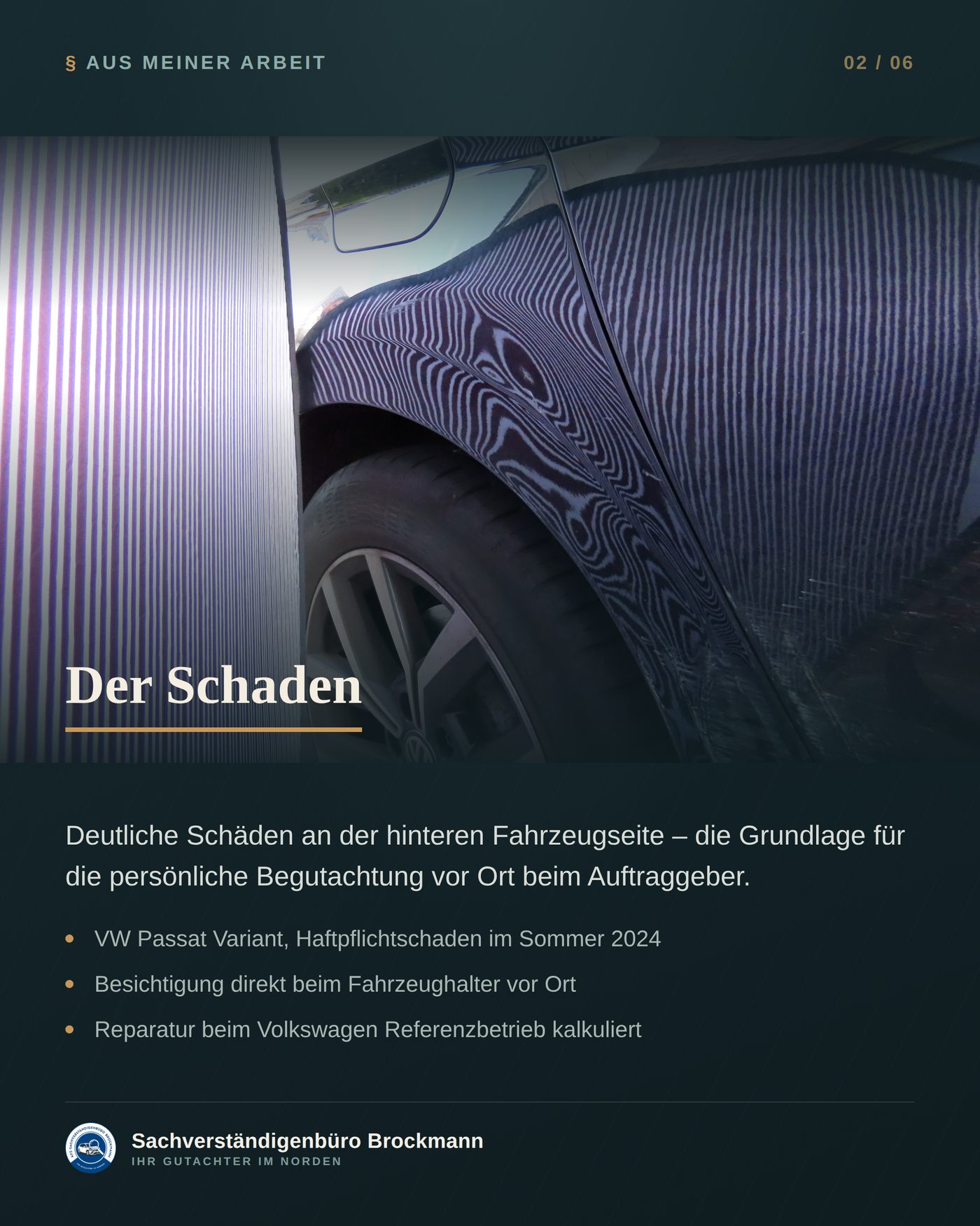 VW Passat Variant – Vor-Ort-Gutachten gegen Video-Kalkulation – Dokumentation Seite 2 von 6