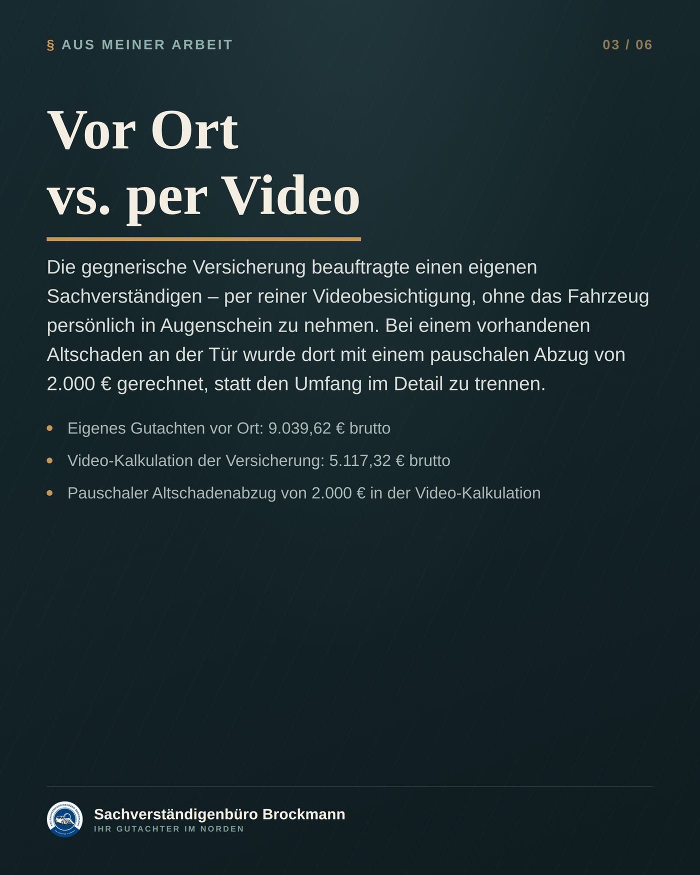 VW Passat Variant – Vor-Ort-Gutachten gegen Video-Kalkulation – Dokumentation Seite 3 von 6