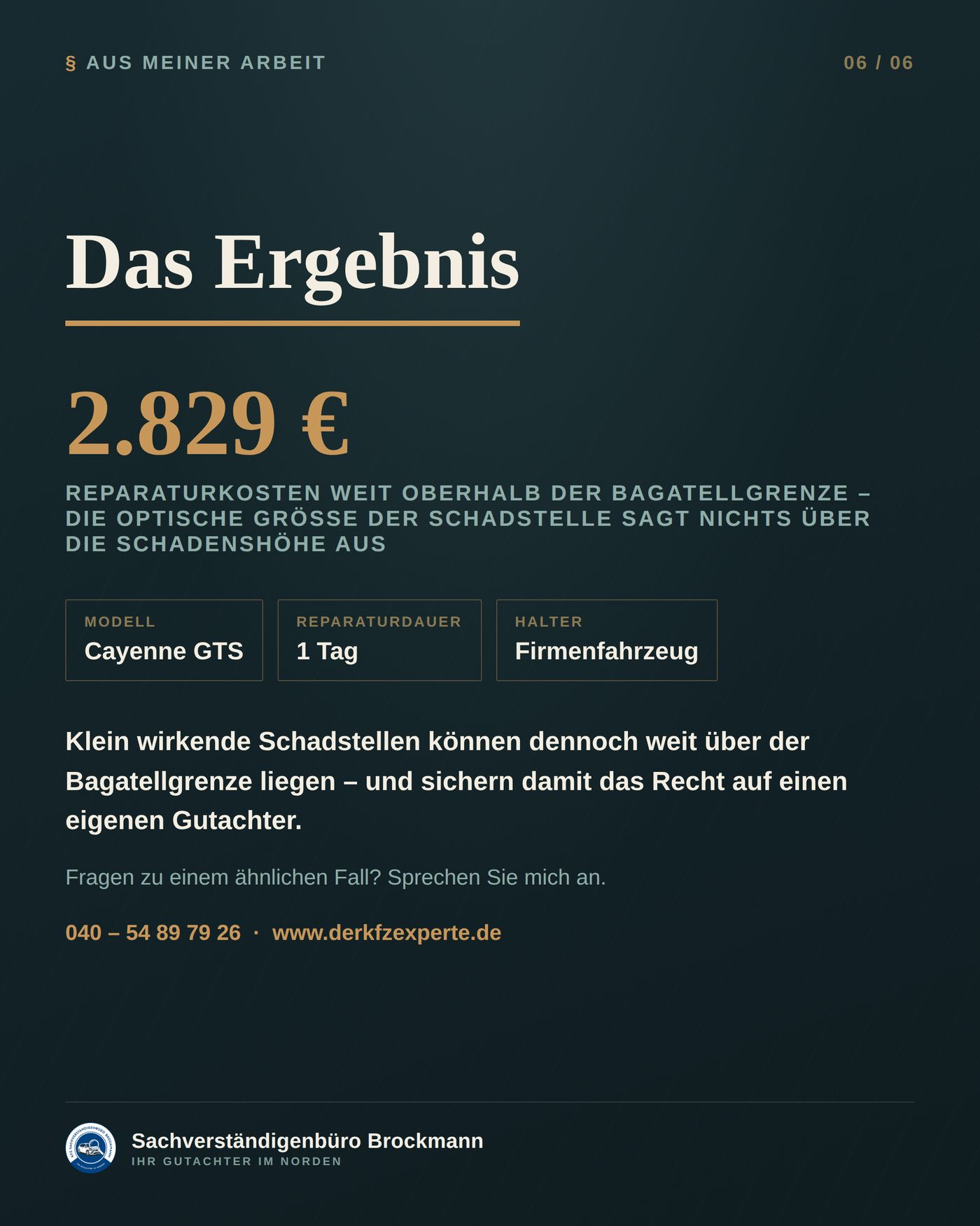 Porsche Cayenne GTS – kleine Schadstelle, kein Bagatellschaden – Dokumentation Seite 6 von 6