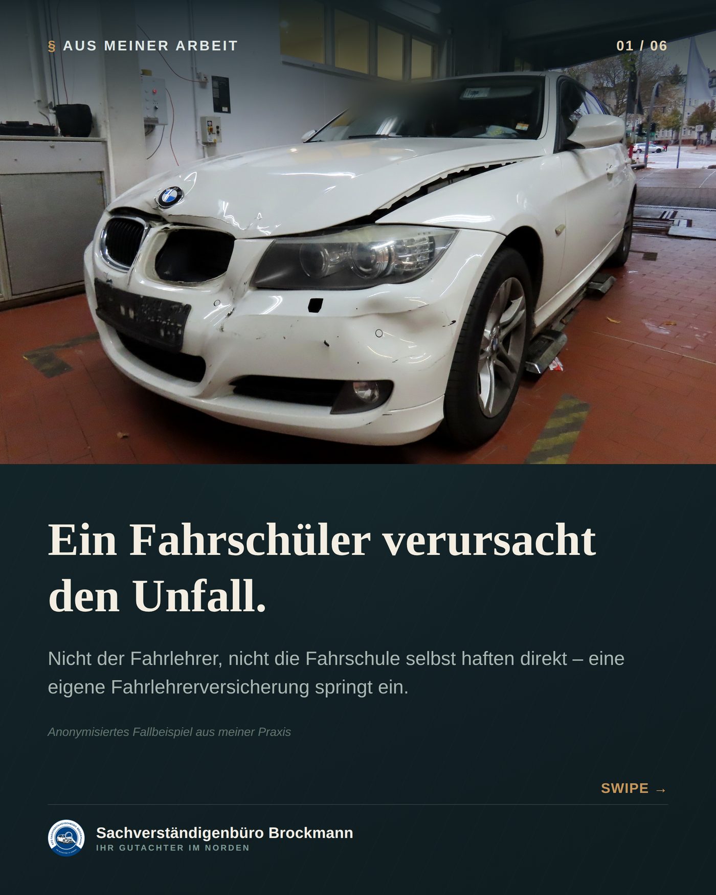 BMW 3er Touring – wenn ein Fahrschüler den Unfall verursacht