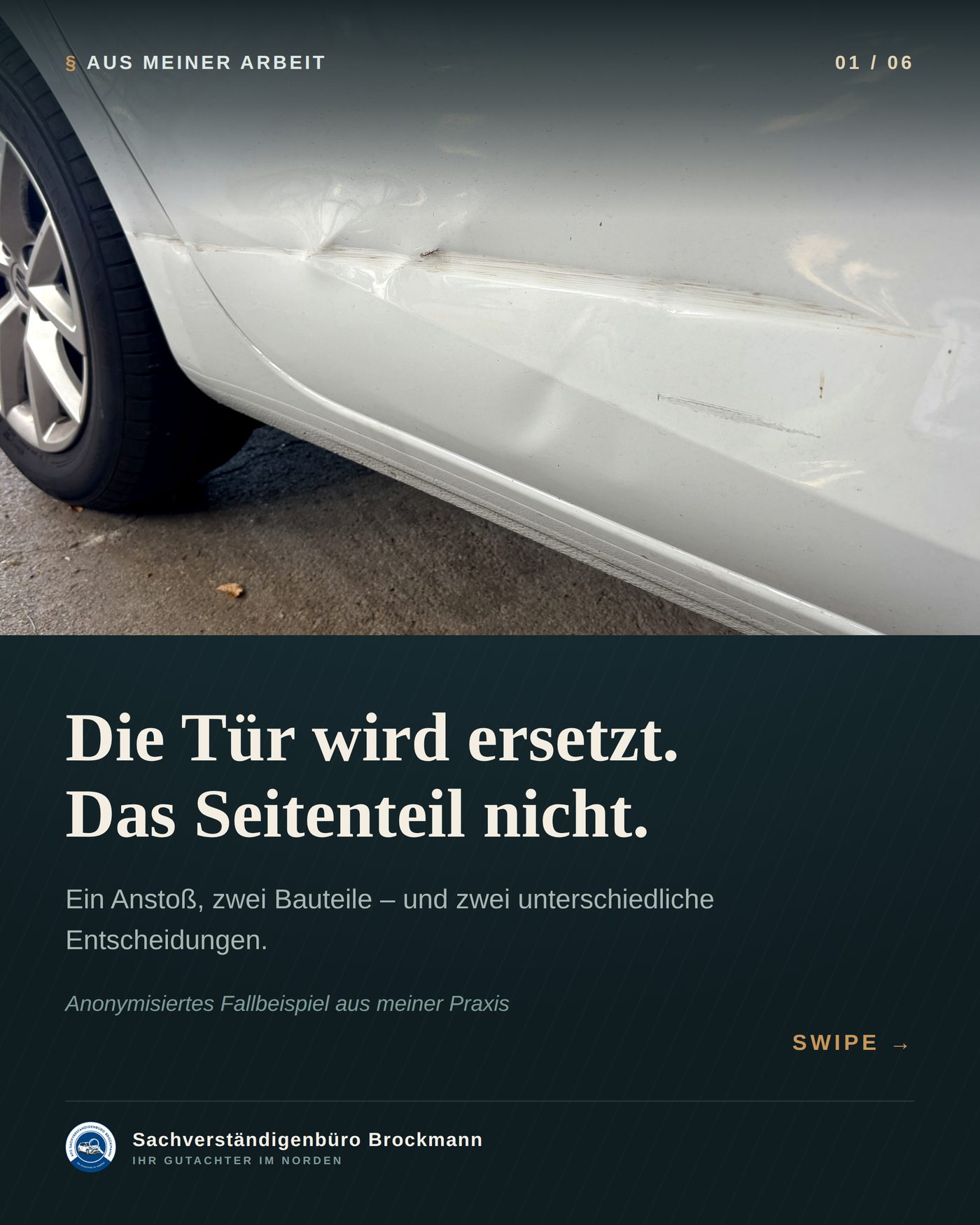 Seat Leon Kombi – die Tür wird ersetzt, das Seitenteil nicht